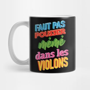 Mémé dans les violons Mug